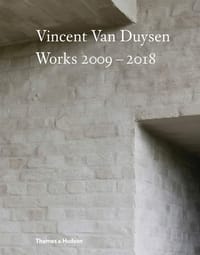 Vincent Van Duysen Works, 2009-2018