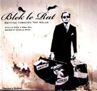 Blek Le Rat: GETTING THROUGH THE WALLS - SYBILLE PROU