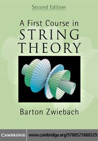 A First Course in String Theory 2ED - Barton Zwiebach