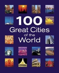 100 Great Cities of the World