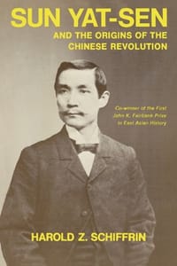 书籍 Sun Yat-Sen and the Origins of the Chinese Revolution的封面