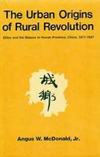 Urban Origins of Rural Revolution