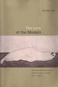 The Lure of the Modern - Shu-mei Shih
