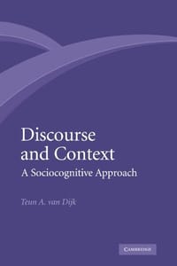 Discourse and Context - Dijk, Teun A. van