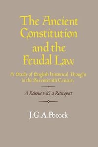 The Ancient Constitution and the Feudal Law