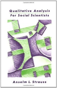 Qualitative Analysis for Social Scientists