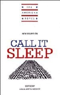 New Essays on "Call it Sleep"