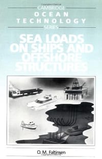 Sea Loads on Ships and Offshore Structures - Faltinsen, Odd M.