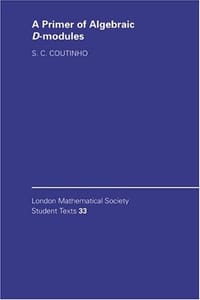A Primer of Algebraic D-Modules