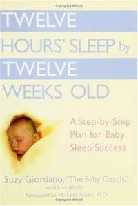 Twelve Hours Sleep by Twelve Weeks Old