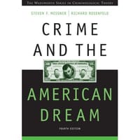 Crime and the American Dream
