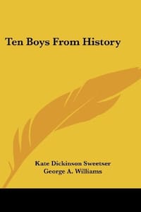 Ten Boys from History
