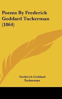 Poems by Frederick Goddard Tuckerman