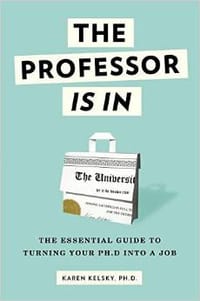 The Professor Is In - Karen Kelsky
