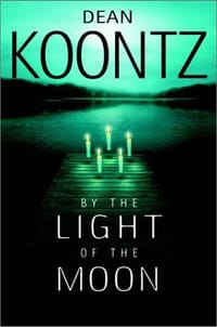 DEAN KOONTZ BY THE LIGHT OF THE MOON