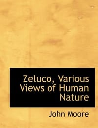 Zeluco, Various Views of Human Nature