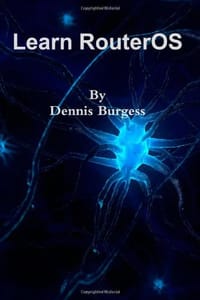 Learn RouterOS - Burgess, Dennis