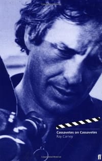 Cassavetes on Cassavetes - John Cassavetes