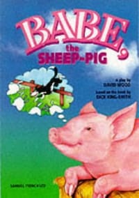 书籍 Babe, the Sheep-Pig (Acting Edition)的封面