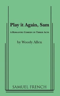 Play It Again, Sam - Woody Allen