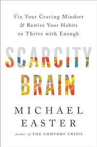 Scarcity Brain