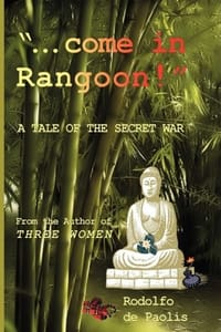 ". Come in Rangoon!"