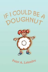 If I Could Be a Doughnut