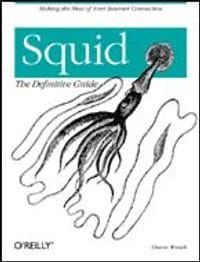 Squid: The Definitive Guide