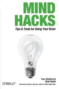 Mind Hacks - Tom Stafford