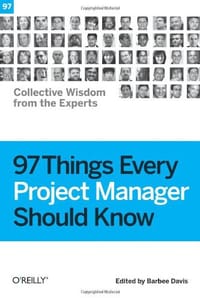 97 Things Every Project Manager Should Know