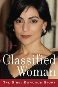 Classified Woman-The Sibel Edmonds Story