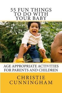 55 Fun Things to Do with Your Baby