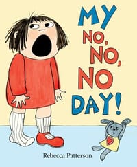 My No No No Day - Patterson, Rebecca