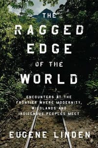 The Ragged Edge of the World