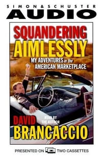 Squandering Aimlessly