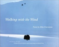 Walking with the Wind (Voices and Visions in Film) - Abbas Kiarostami