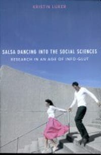 Salsa Dancing into the Social Sciences - Kristin Luker