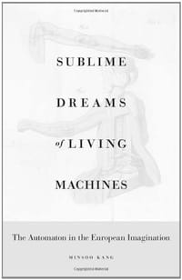 书籍 Sublime Dreams of Living Machines的封面