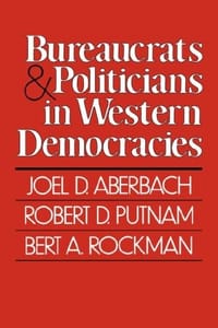 书籍 Bureaucrats and Politicians in Western Democracies (Peabody Museum)的封面
