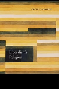 Liberalism’s Religion - Professor Cécile Laborde