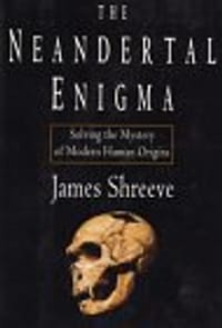 The Neandertal Enigma