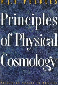 Principles of Physical Cosmology - Phillip James Edwin Peebles