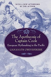 The Apotheosis of Captain Cook - Gananath Obeyesekere