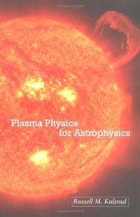 书籍 Plasma Physics for Astrophysics的封面