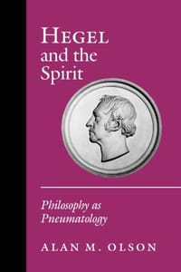 Hegel and the Spirit - Alan M. Olson