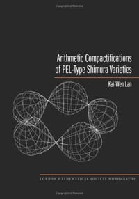 Arithmetic Compactifications of PEL-Type Shimura Varieties - Lan, Kai-Wen