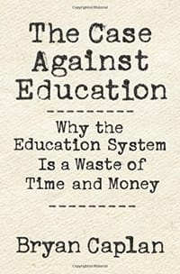 书籍 The Case against Education的封面