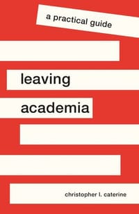 书籍 Leaving Academia: A Practical Guide的封面