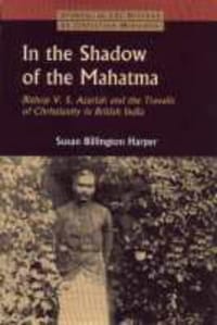 In the Shadow of the Mahatma