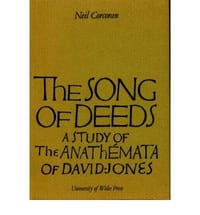 The Song of Deeds Study of \The Anathemata\" of David Jones"